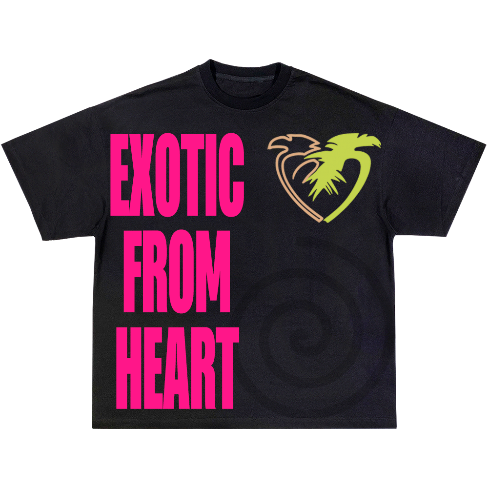 EXOTIC FROM HEART T-SHIRT